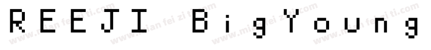 REEJI BigYoung字体转换